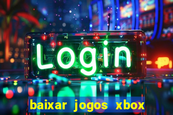 baixar jogos xbox 360 rgh